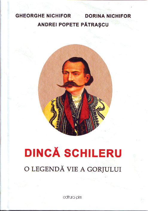 Marele Istoric Gheorghe Nichifor, Dorina Nichifor, Andrei Popete-Patrascu si Cartea “Dinca Schileru, O legenda-vie a Gorjului”